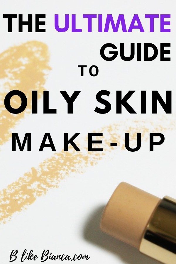Foundations for Oily Skin